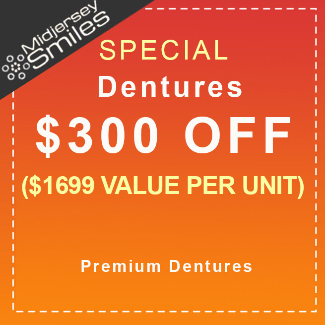 $300 off dentures at Midjersey Smiles